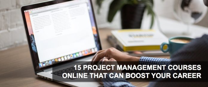 15 Project Management Courses Online that Can Boost Your Career